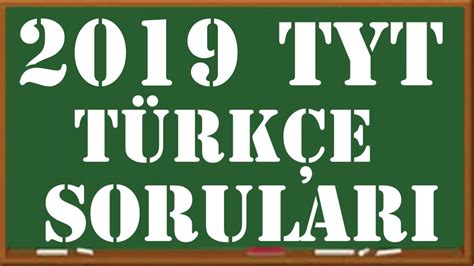 2019 tyt türkçe soruları